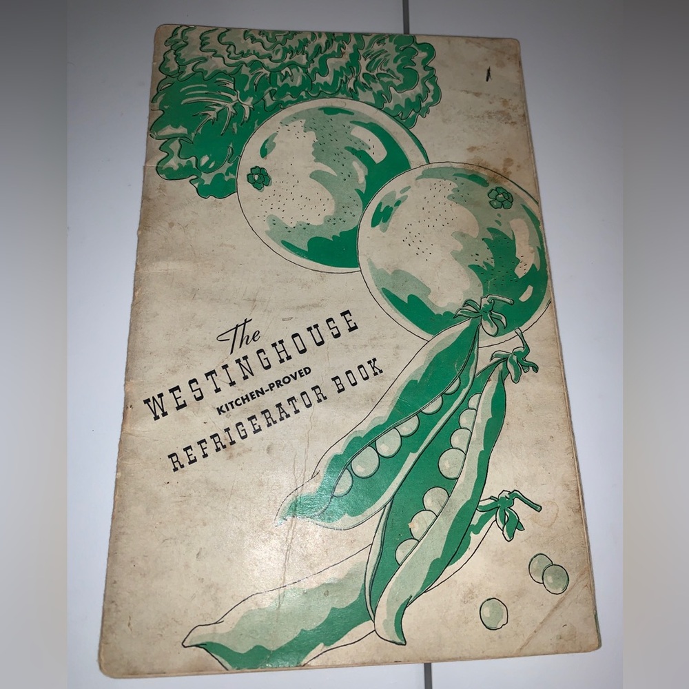 ☀️VTG 1940'S WESTINGHOUSE Refrigerator Recipe Book Cookbook Instruction Guide